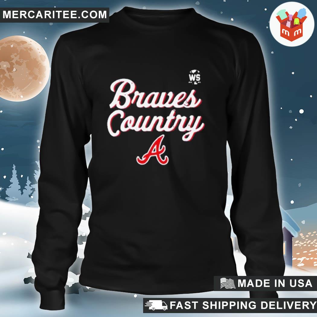 Funny atlanta braves world series 2021 braves country shirt, hoodie,  sweater, long sleeve and tank top