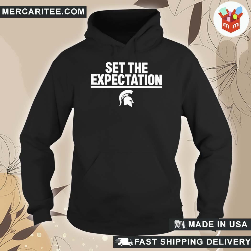 Official Brendatracy24 Set The Expectation Michigan State University Davidharns T-Shirt hoodie