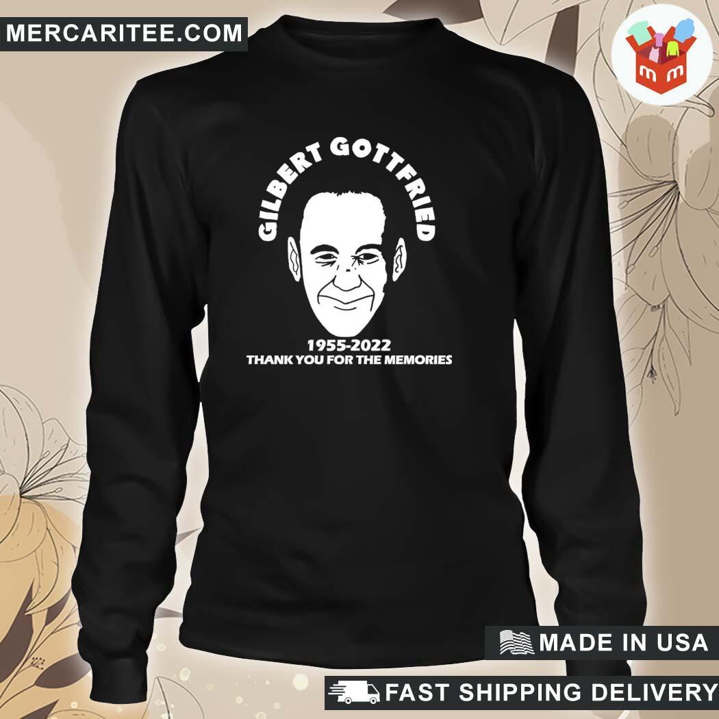 Official Rip Gilbert Gottfried 1955 - 2022 Thank You For The Memories Gilbert Gottfried T-Shirt long sleeve