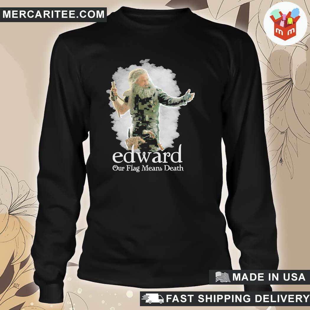 Official Team Edward Blackbeard Our Flag Means Death Ofmd T-Shirt long sleeve