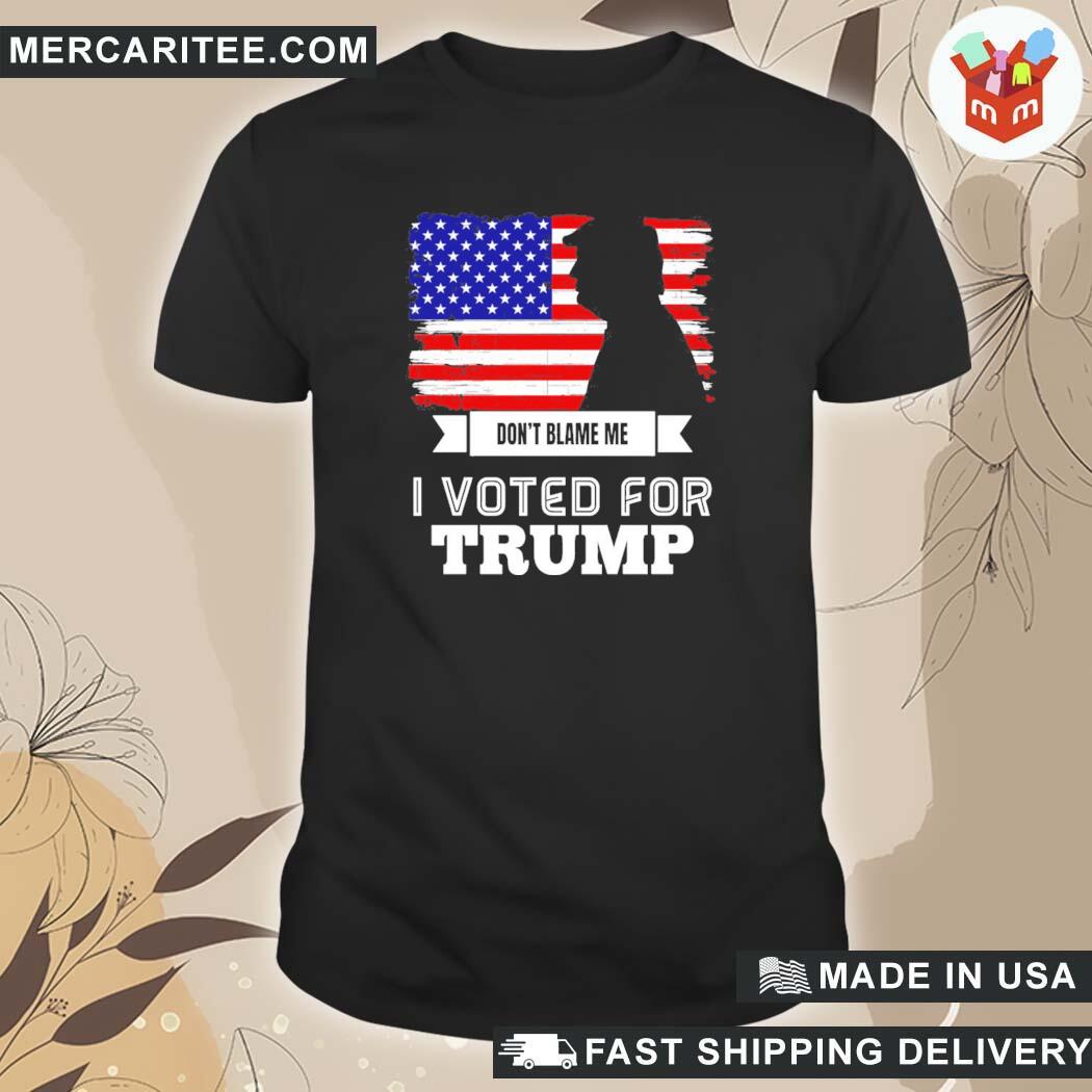 Official Don't Blame Me I Voted For Trump American Flag T-Shirt