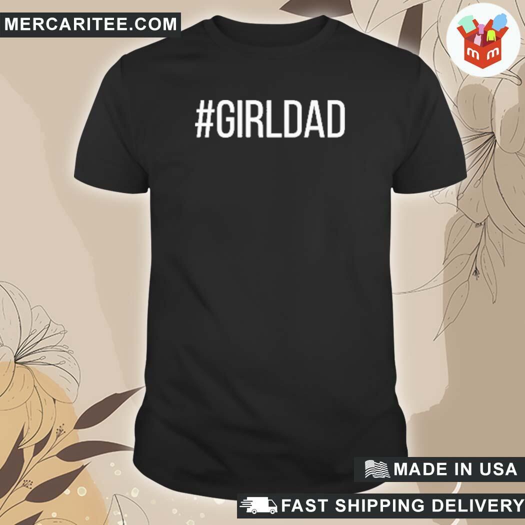 Official Girldad Girl Dad Father Of Daughters Graphic T-Shirt