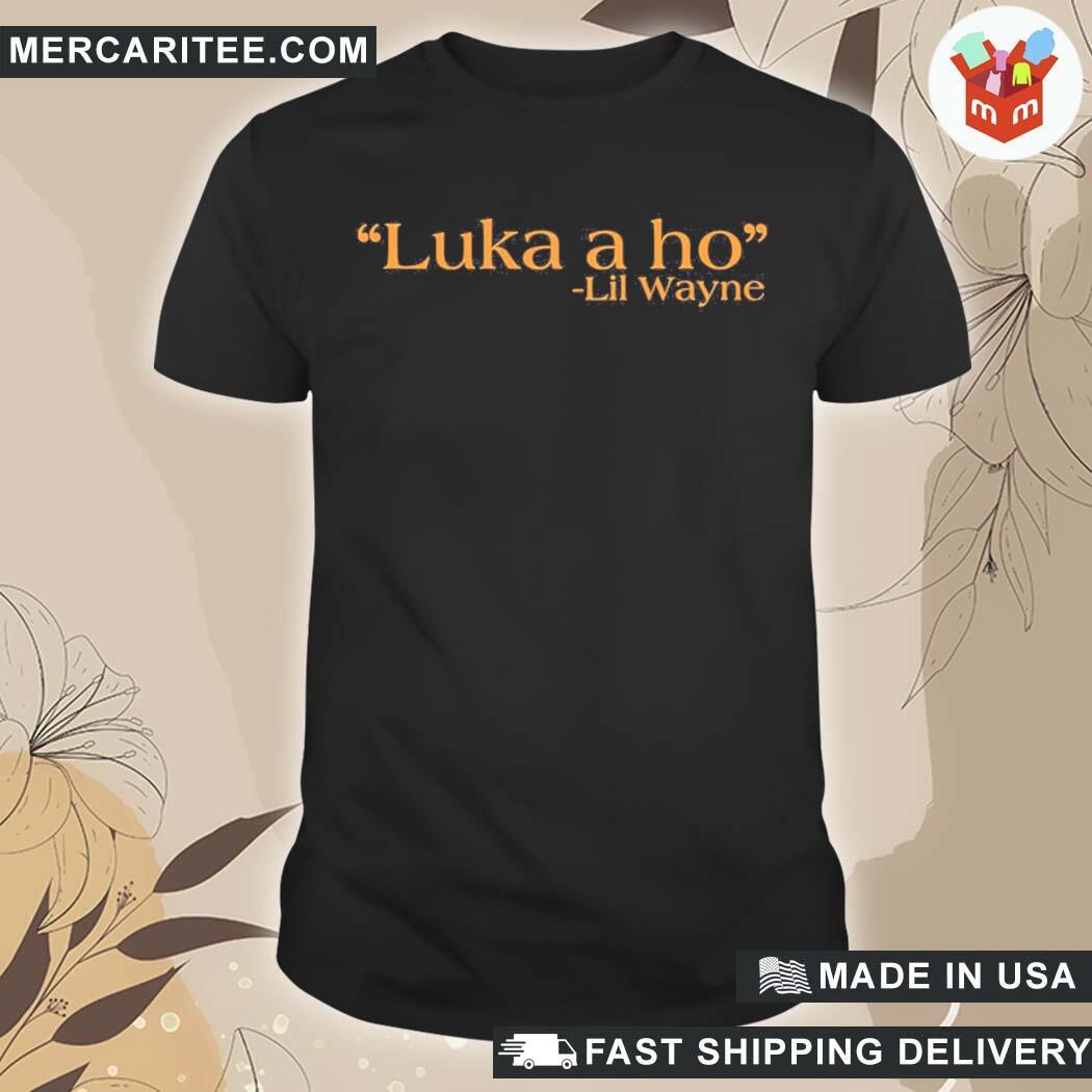 Official Luka A Ho Lil Wayne T-Shirt