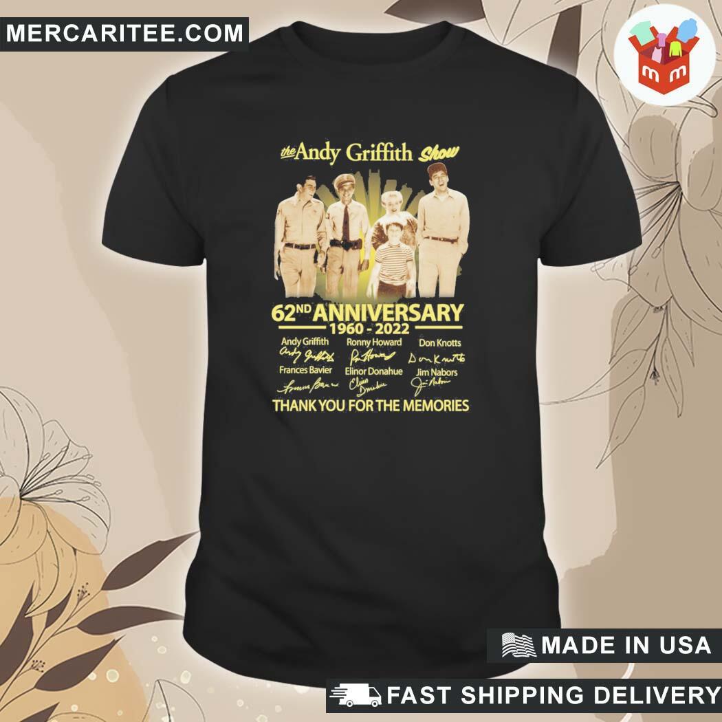 Official The Andy Griffith Show 62nd Anniversary 1960 - 2022 Signatures Thank You For The Memories T-Shirt