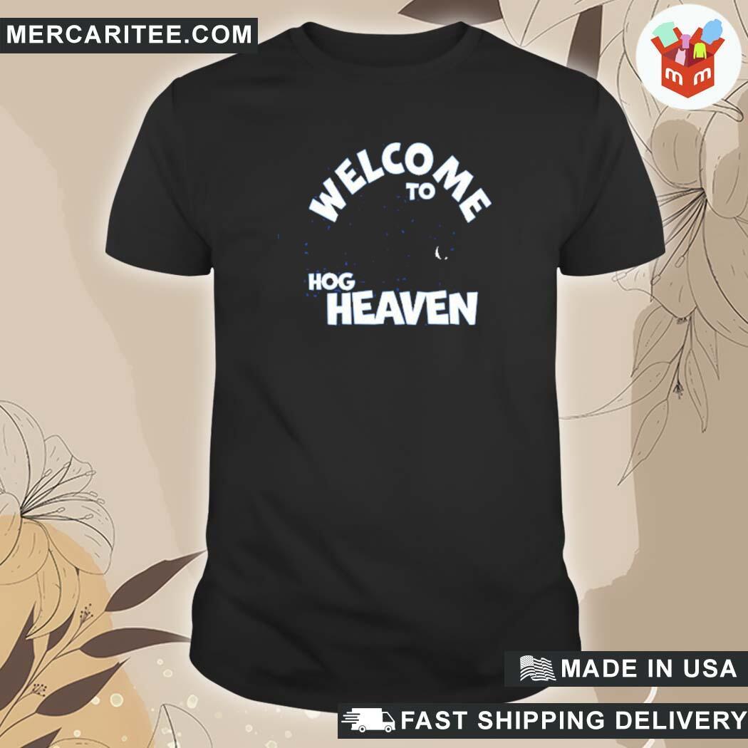 Official Welcome To Hog Heaven Big New Saturday Homefield Apparel Store T-Shirt