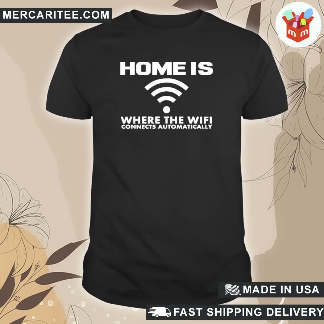 Official Where The Wifi Connects Automatically T-Shirt