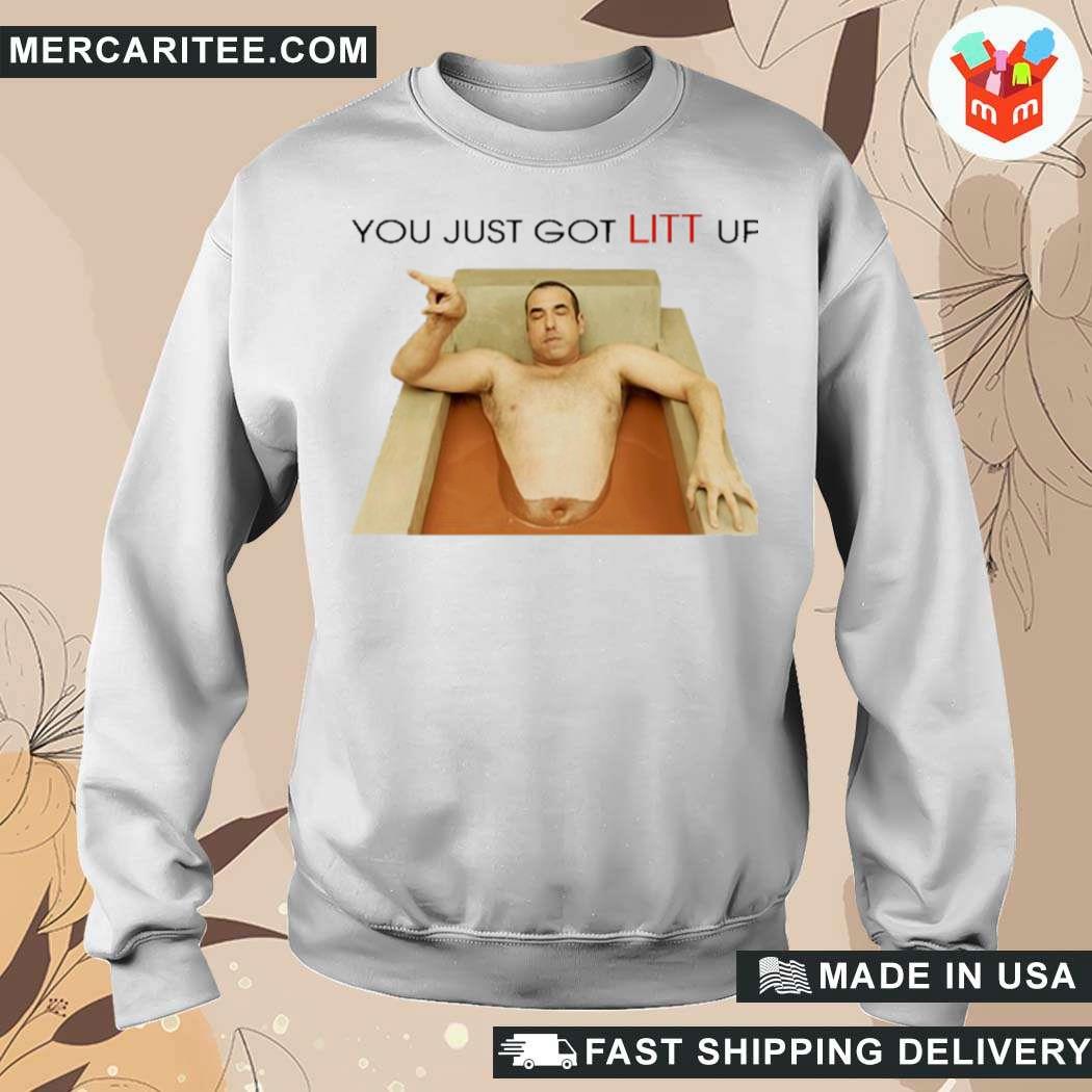 Litt up Shirt You Just Got Litt up Louis Litt Suits Movie 