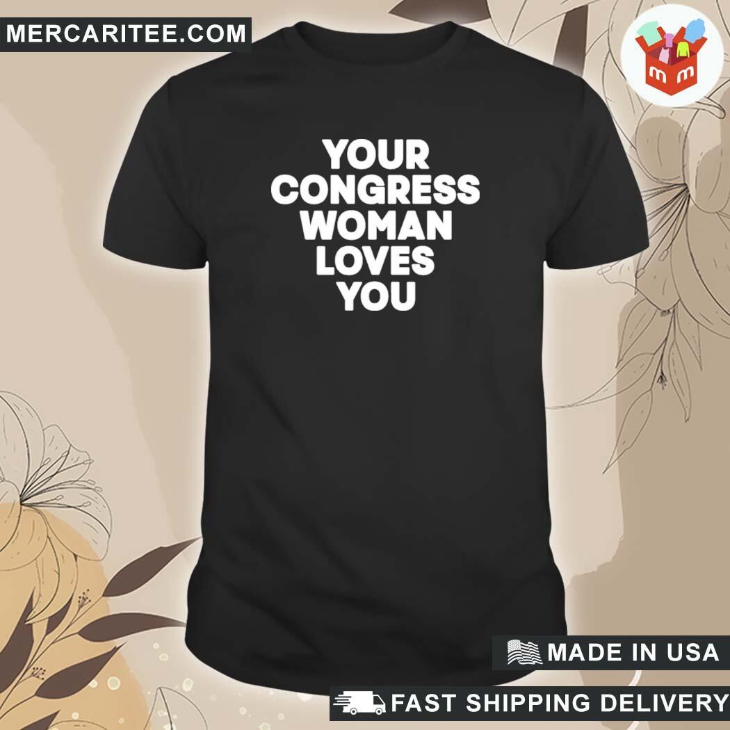Official Your Congress Woman Loves You Cori Bush T-Shirt