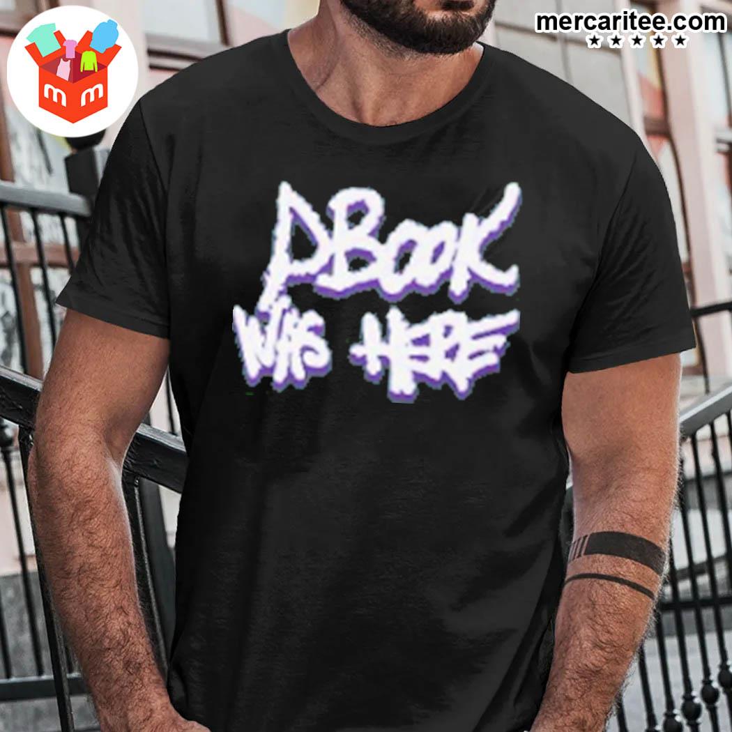 Dbook Was Here T-Shirt