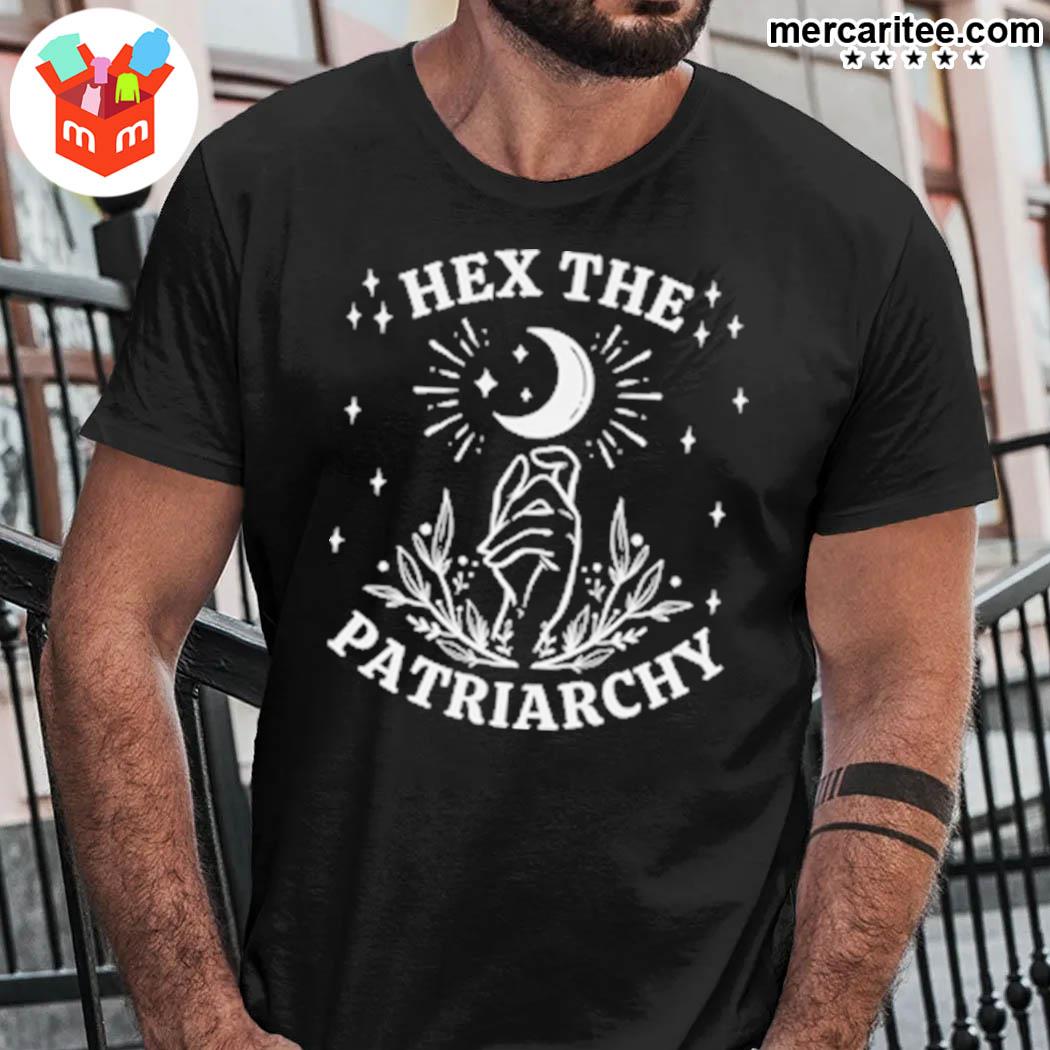 Hex The Patriarchy Smash The Patriarchy Feminist Witch T-Shirt