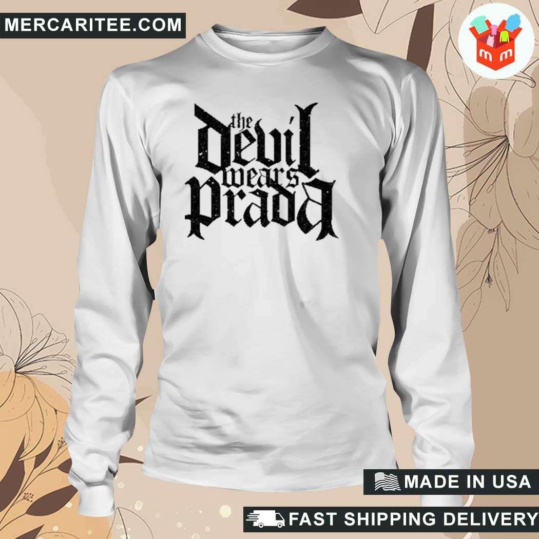 The Devil Wears Prada T-Shirt, hoodie, sweater, long sleeve and tank top