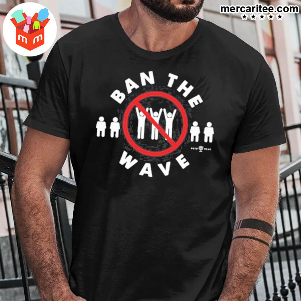Official Baseball Ban The Wave T-Shirt
