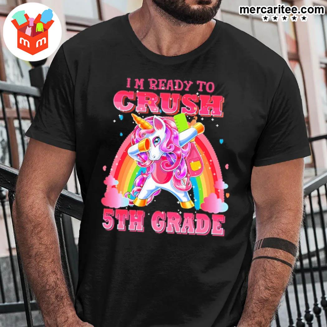 Official I'm Ready To Crush 5th Grade Unicorn Rainbow T-Shirt