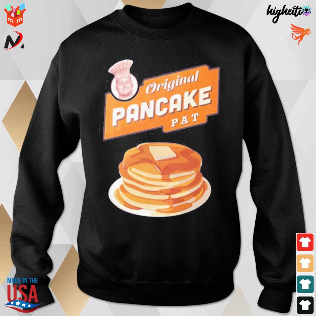 Original pancake pat Patrick Ricard t-shirt, hoodie, sweater, long