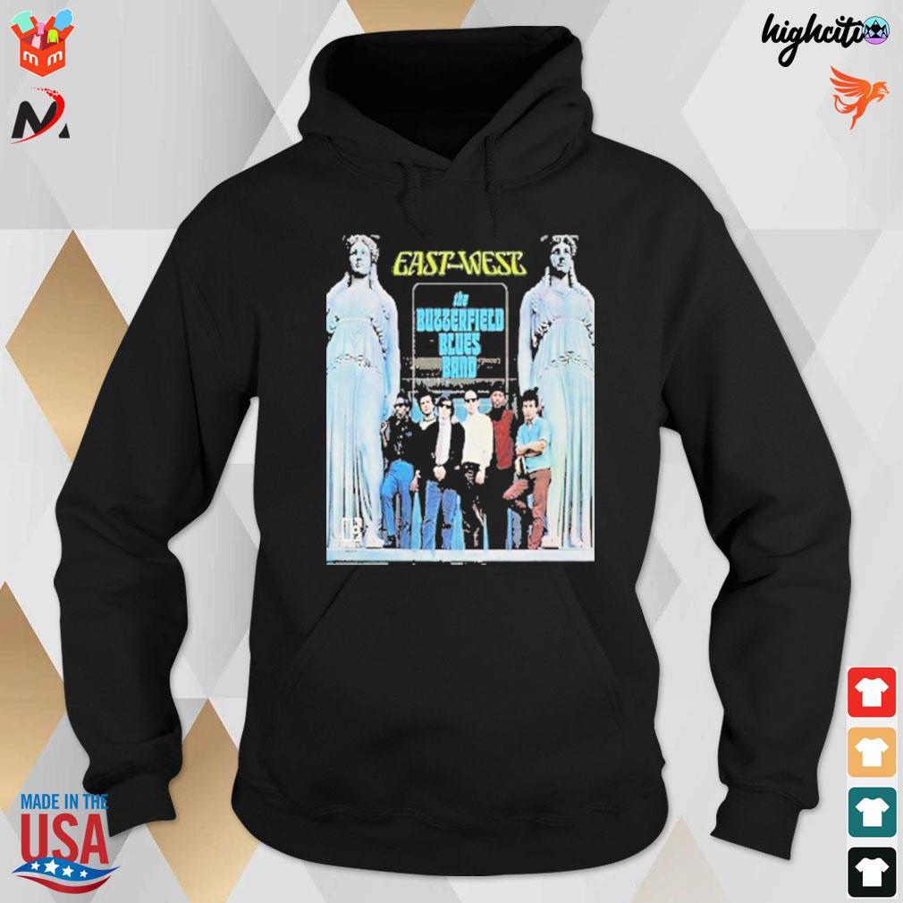East west the butterfield blues band t-s hoodie