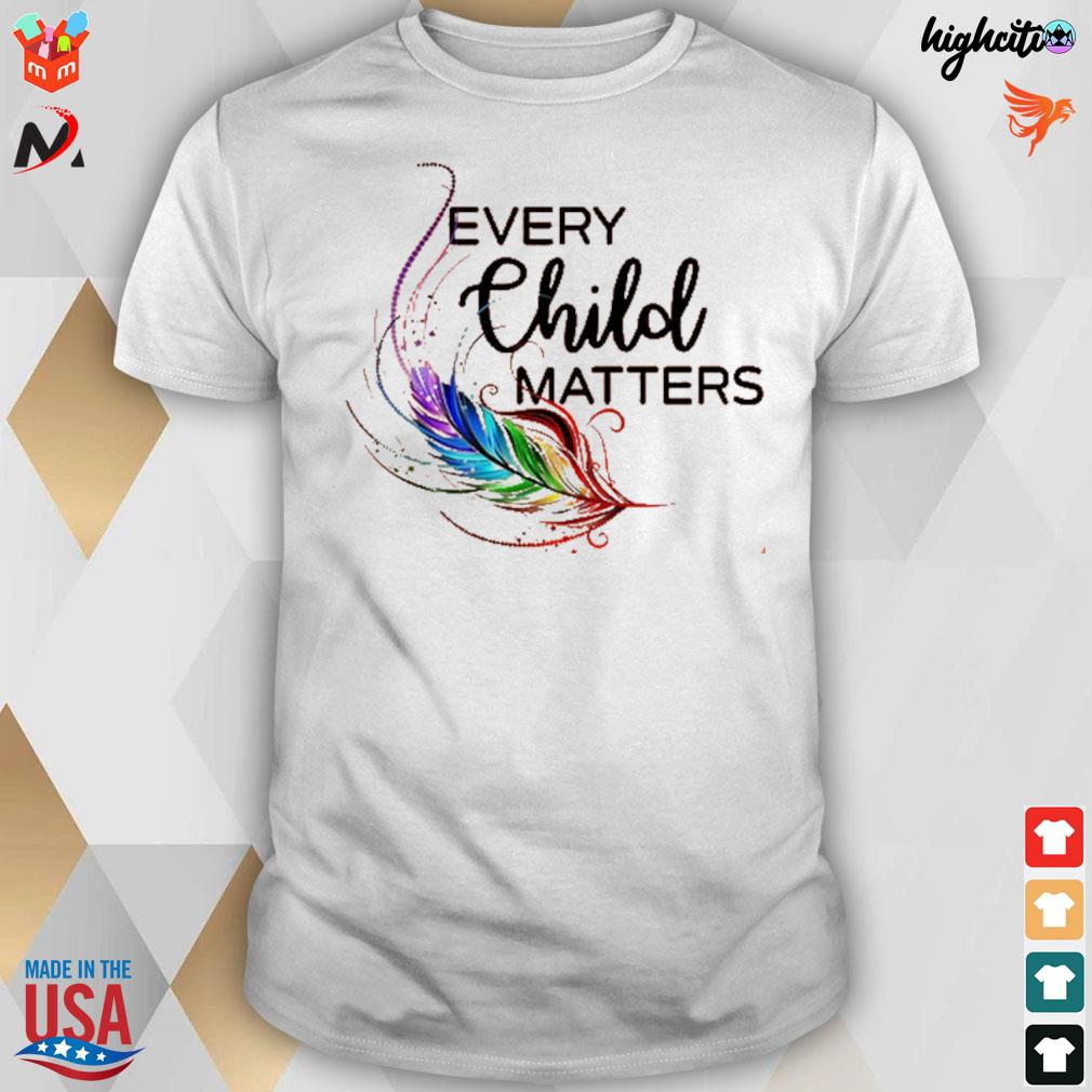 Every child matters feathers t-shirt