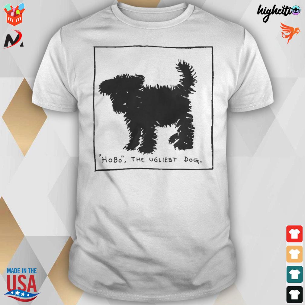 Hobo the ugliest dog black dog t-shirt