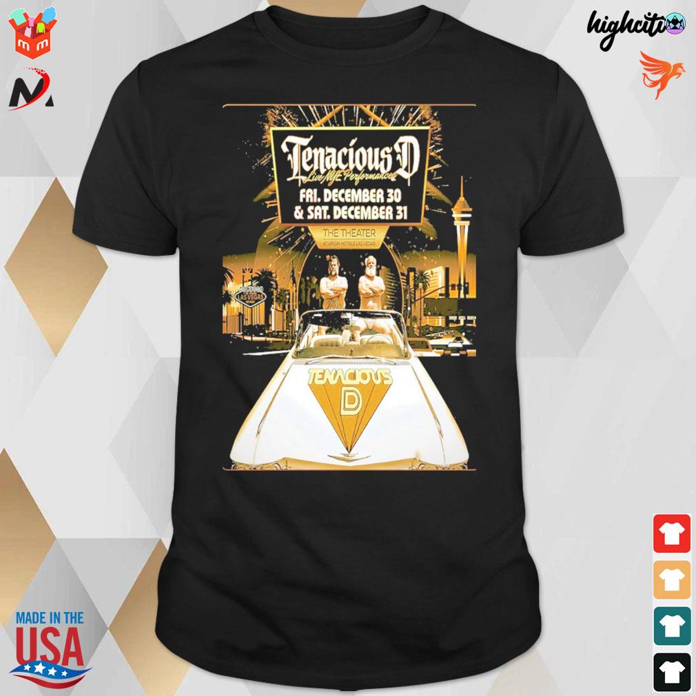 Tenacious D live nye performances Fri december 30 and sat december 31 2022 Las Vegas t-shirt
