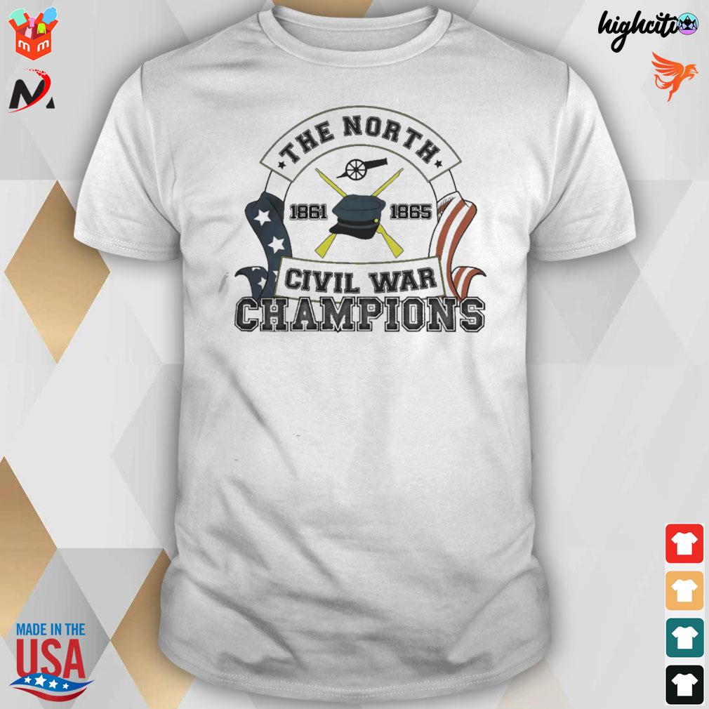 The north 1861 1865 civil war champions t-shirt