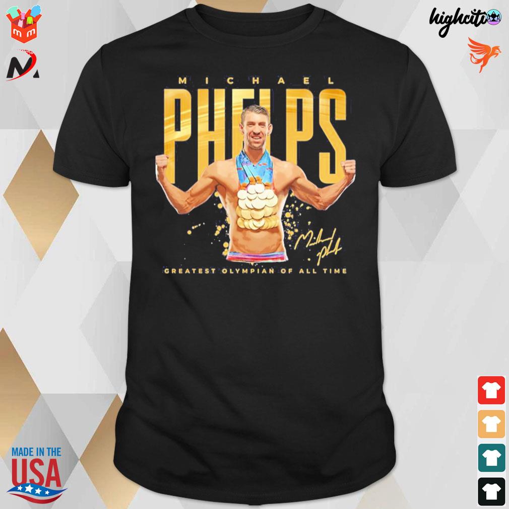 Michael Phelps greatest olympian of all time signature t-shirt