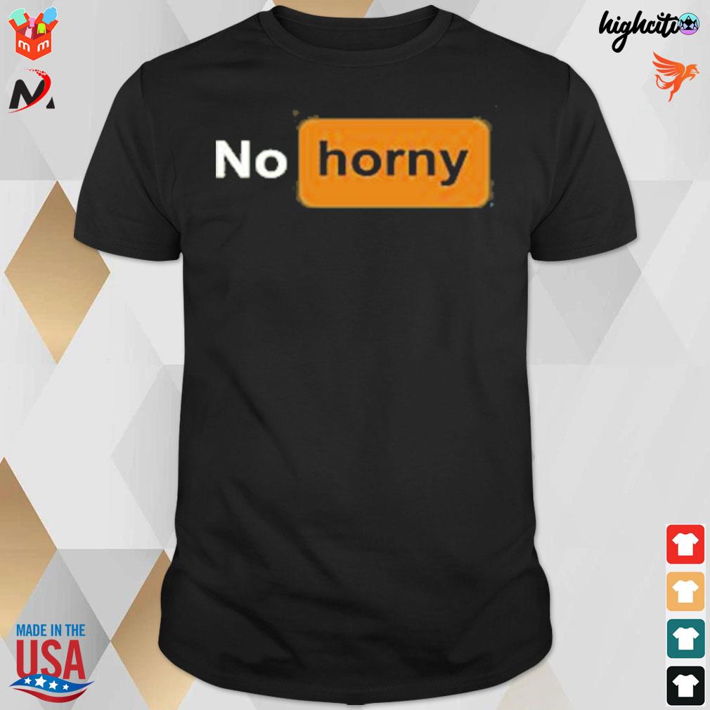 No horny t-shirt
