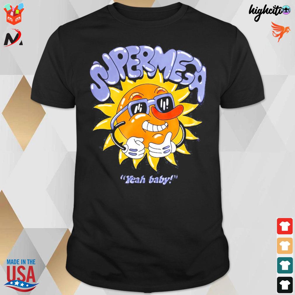 Super mega yes baby sun t-shirt