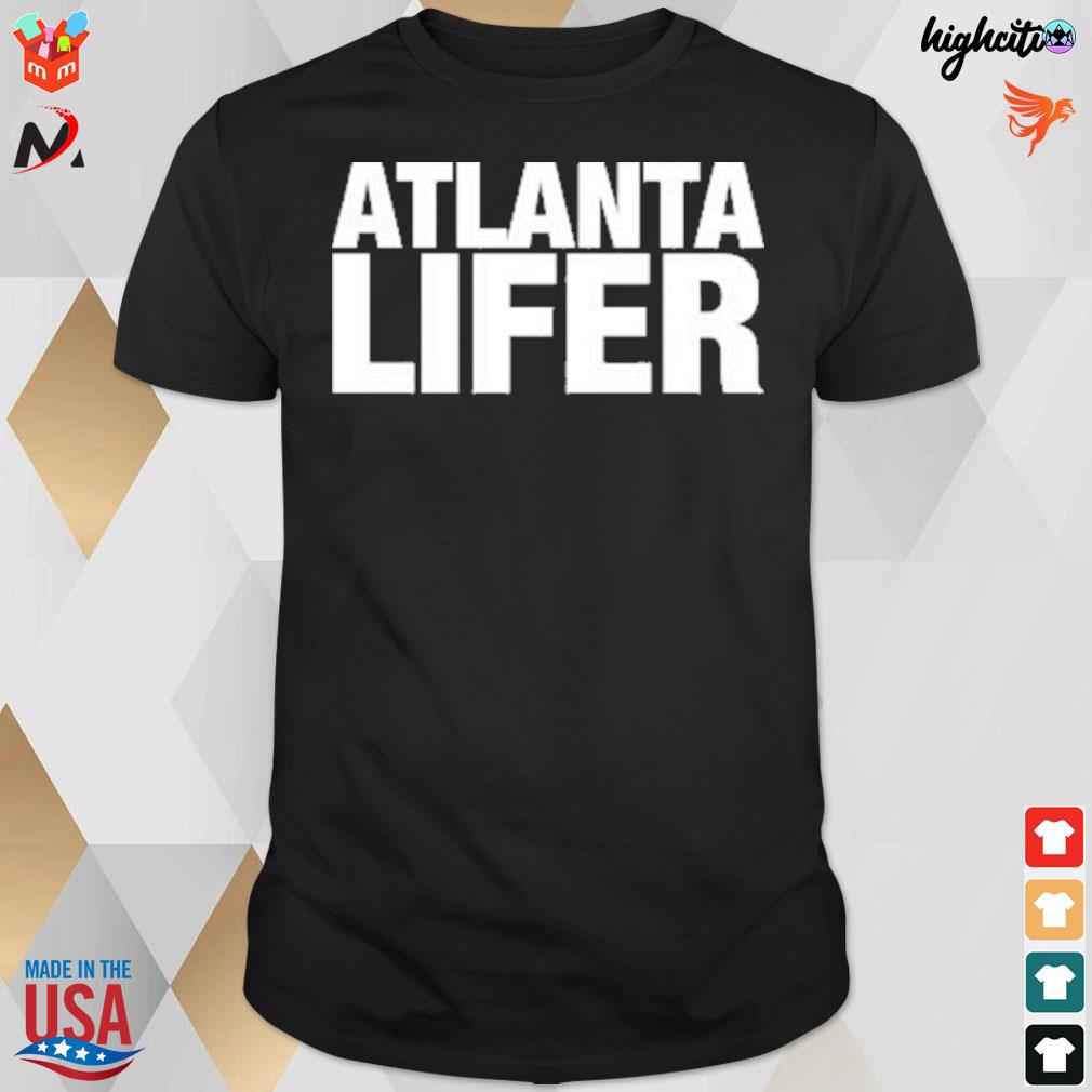 Atlanta lifer t-shirt