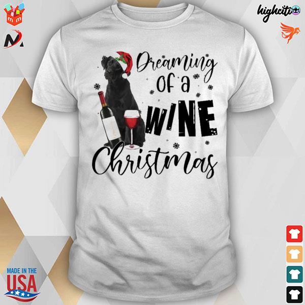 Black labrador dreaming of a wine Christmas t-shirt