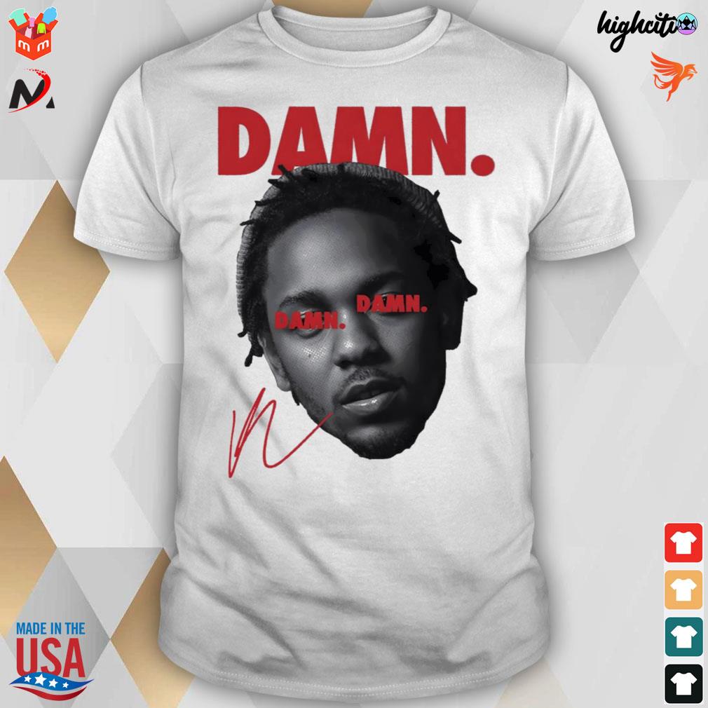 Damn damn damn Kendrick Lamar creepy signature t-shirt