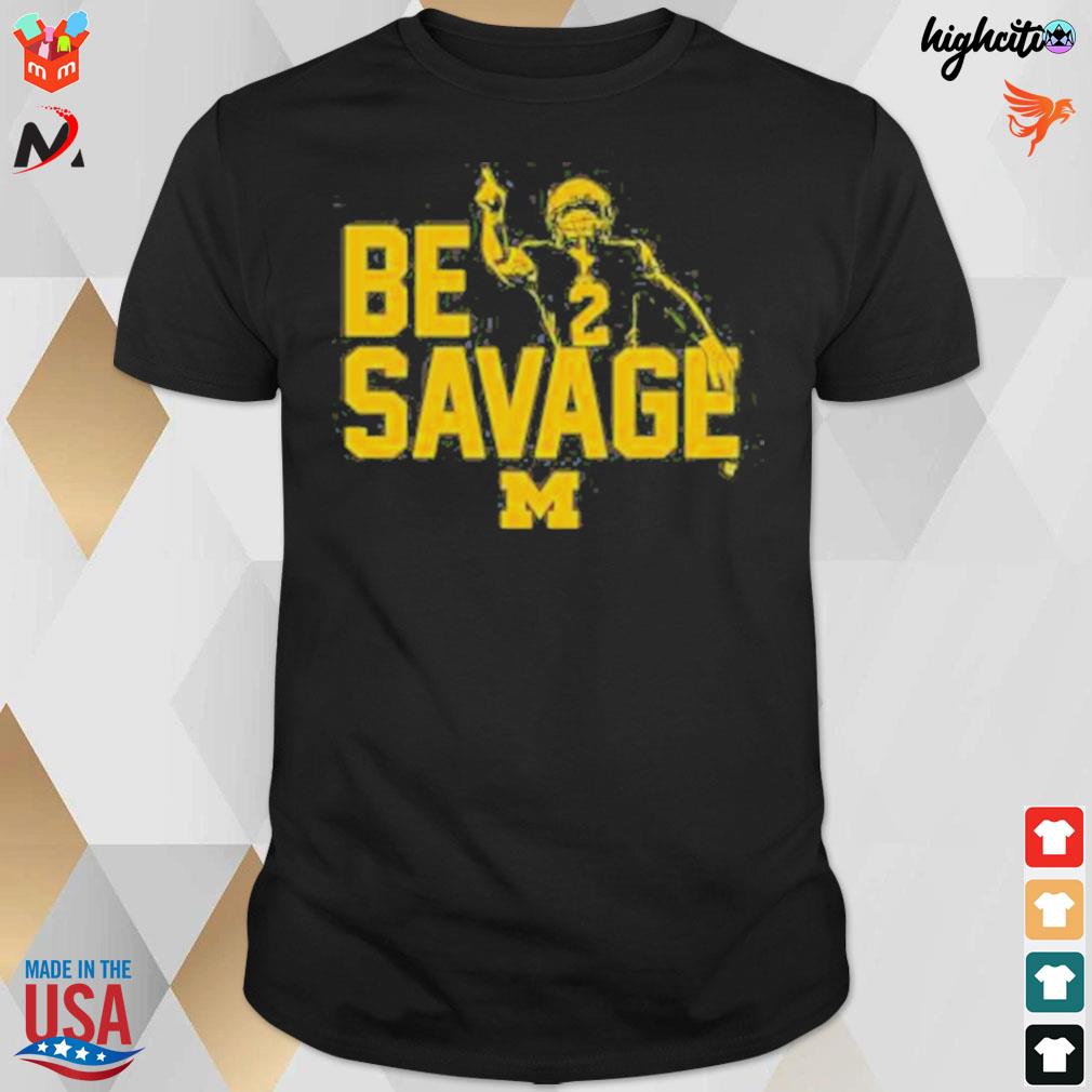 Michigan Football blake corum be savage t-shirt