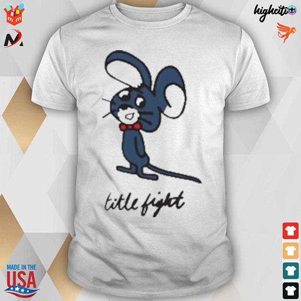 Title fight mouse t-shirt