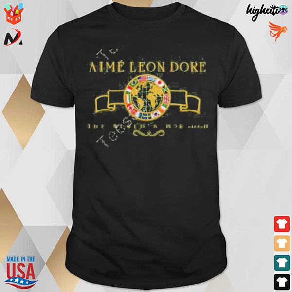 Aime leon dore the world borough t-shirt