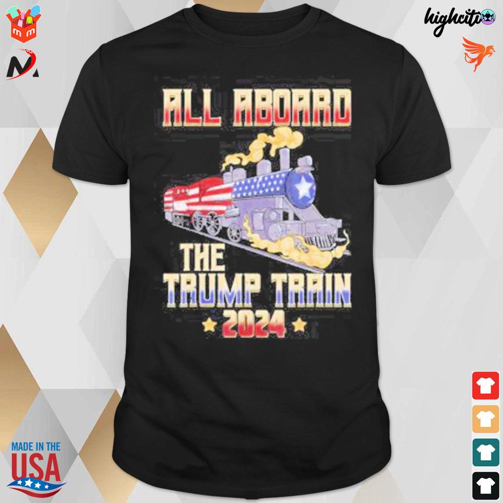 All aboard the Trump train 2024 American flag t-shirt