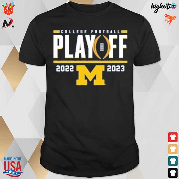 College Football playoff Michigan Wolverines 2022-2023 t-shirt