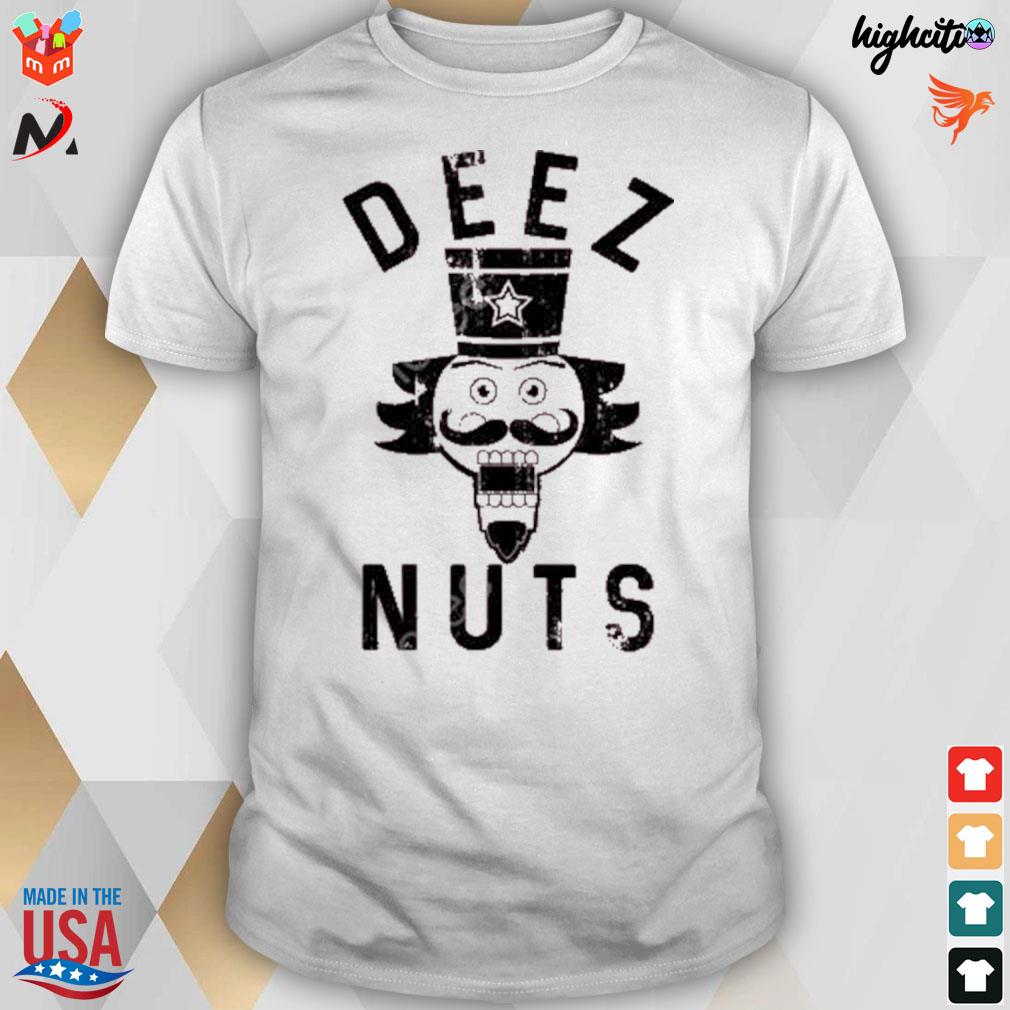 Deez nuts nutcracker t-shirt