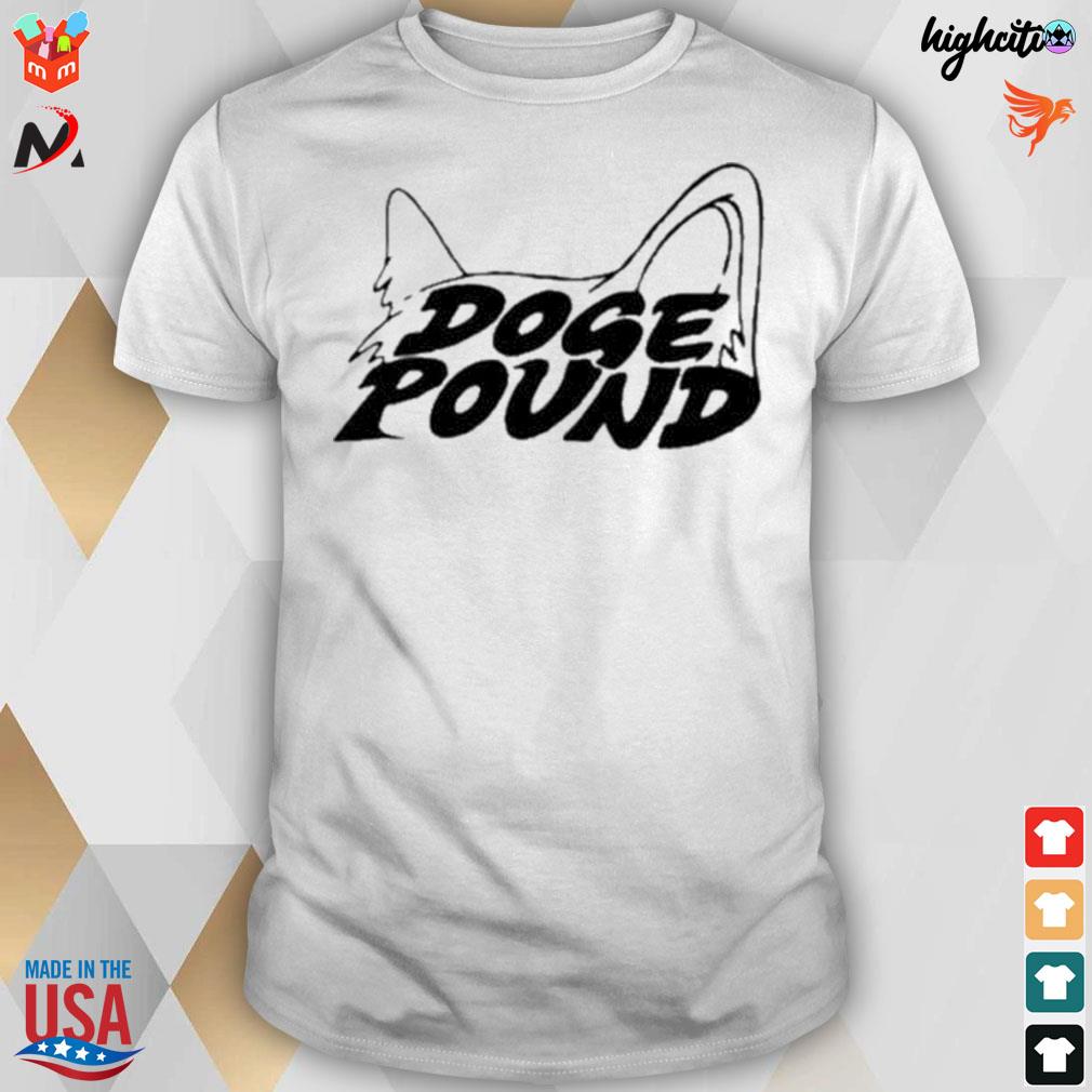 Doge pound t-shirt