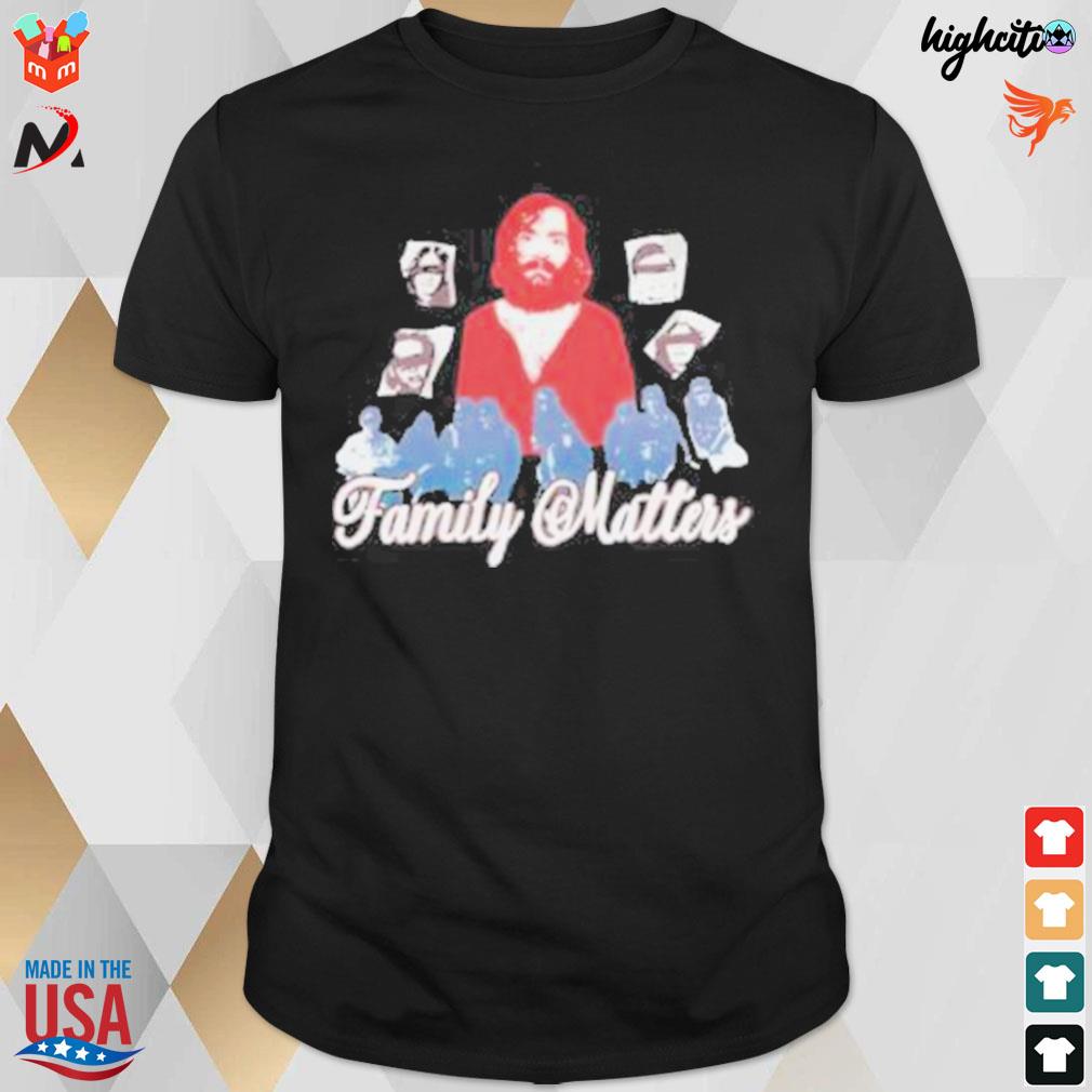Family Matters Manson t-shirt