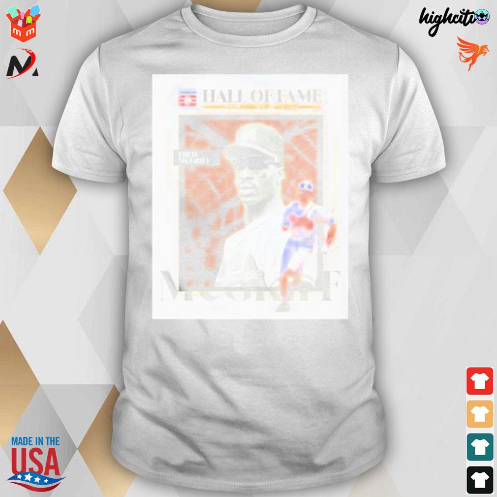 Fred Mcgriff hall of fame class of 2023 t-shirt