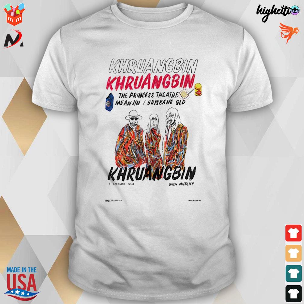 Khruangbin brisbane qld Australia december 1 2022 t-shirt