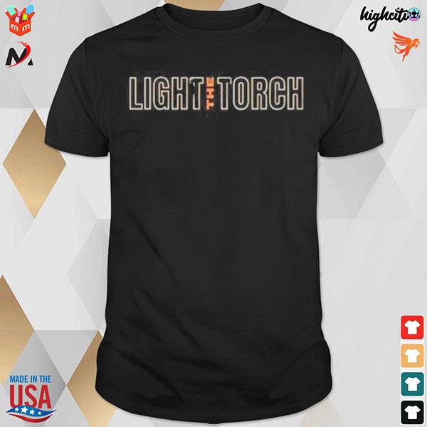 Light the torch t-shirt