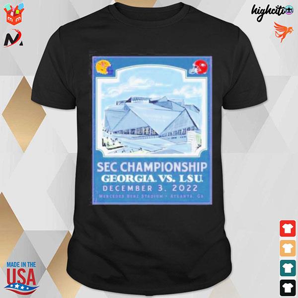 Lsu tigers vs Georgia Bulldogs 2022 Football sec championship gameday t-shirt