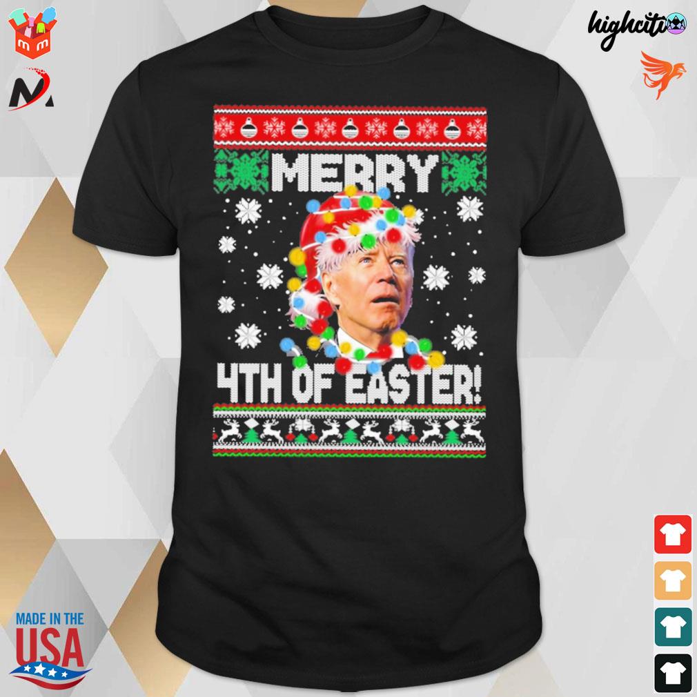 Merry 4th of easter Joe Biden christmas light ugly sweater t-shirt