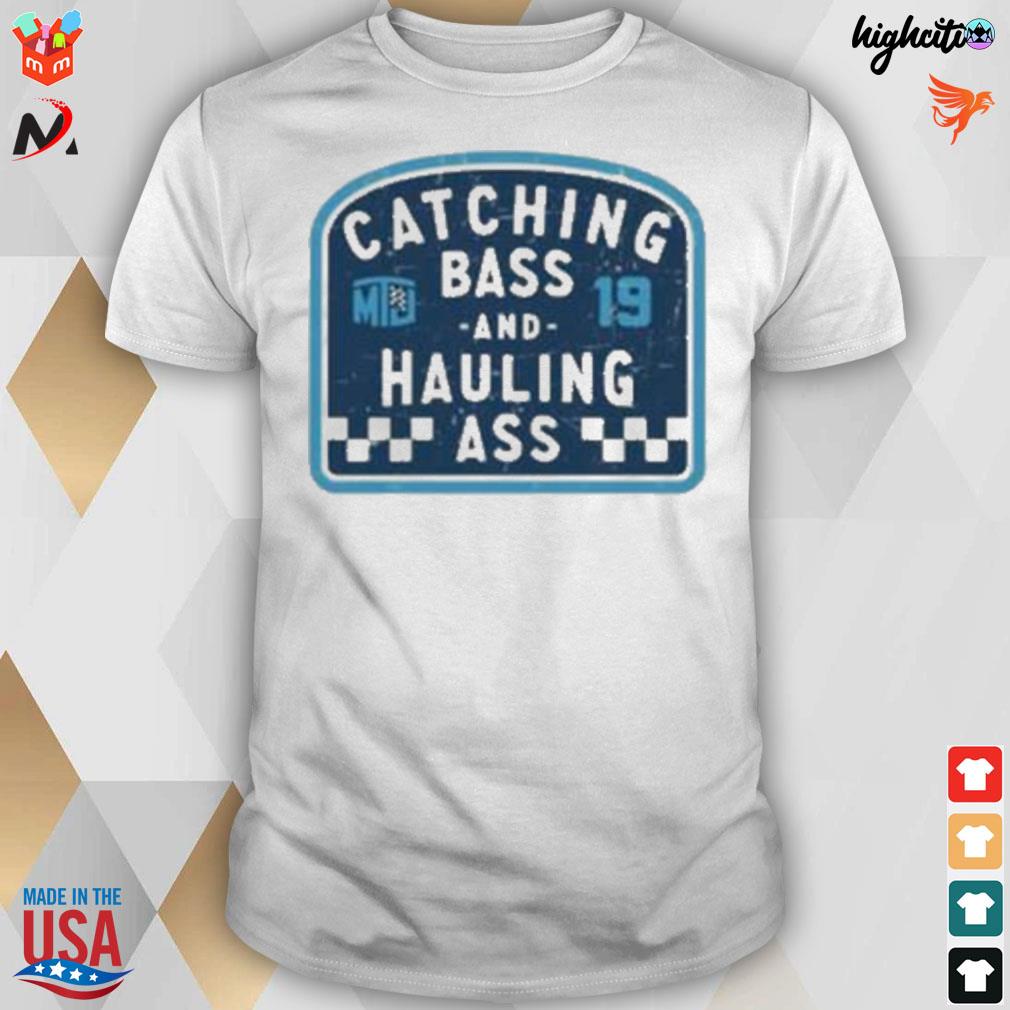 Mtj catching bass and hauling ass logo t-shirt