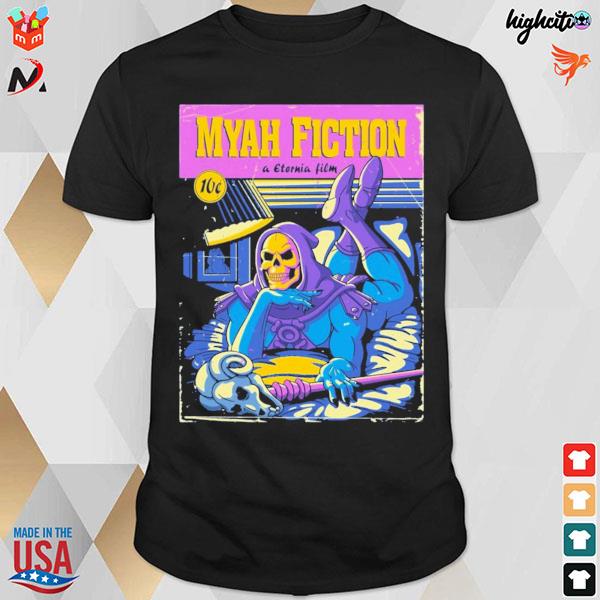 Myah fiction a eternia film Skeletor t-shirt
