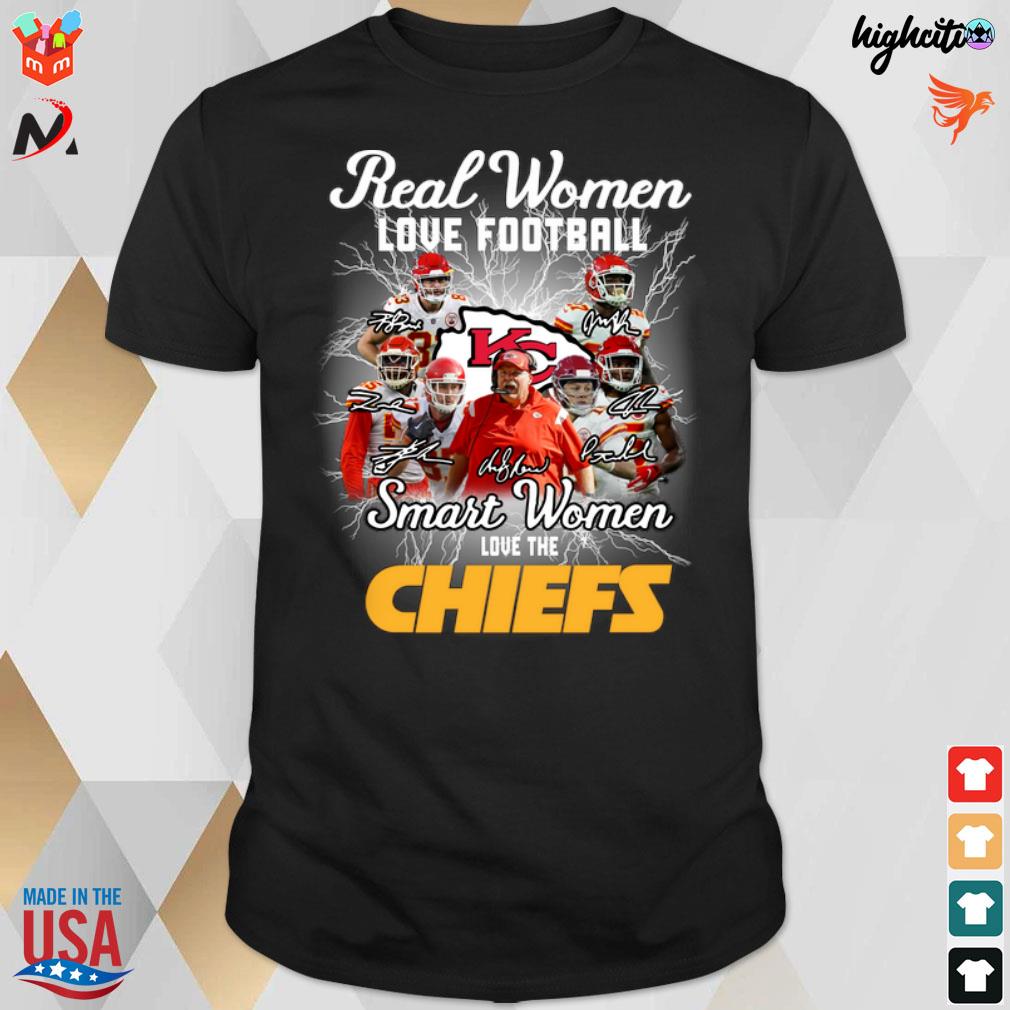 Official Kansas city Chiefs real women love Football smart women love the Kansas city Chiefs team 2022 signatures T-shirt