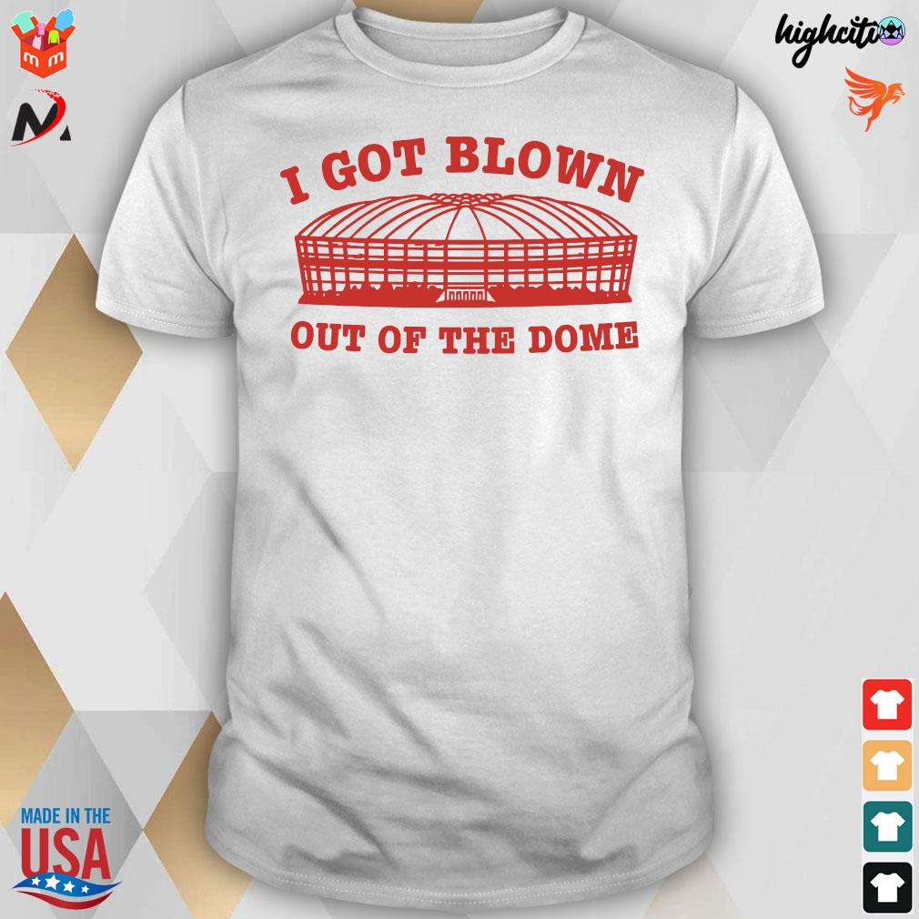 Official sotastickco I Got Blown Out Of The Dome t-shirt