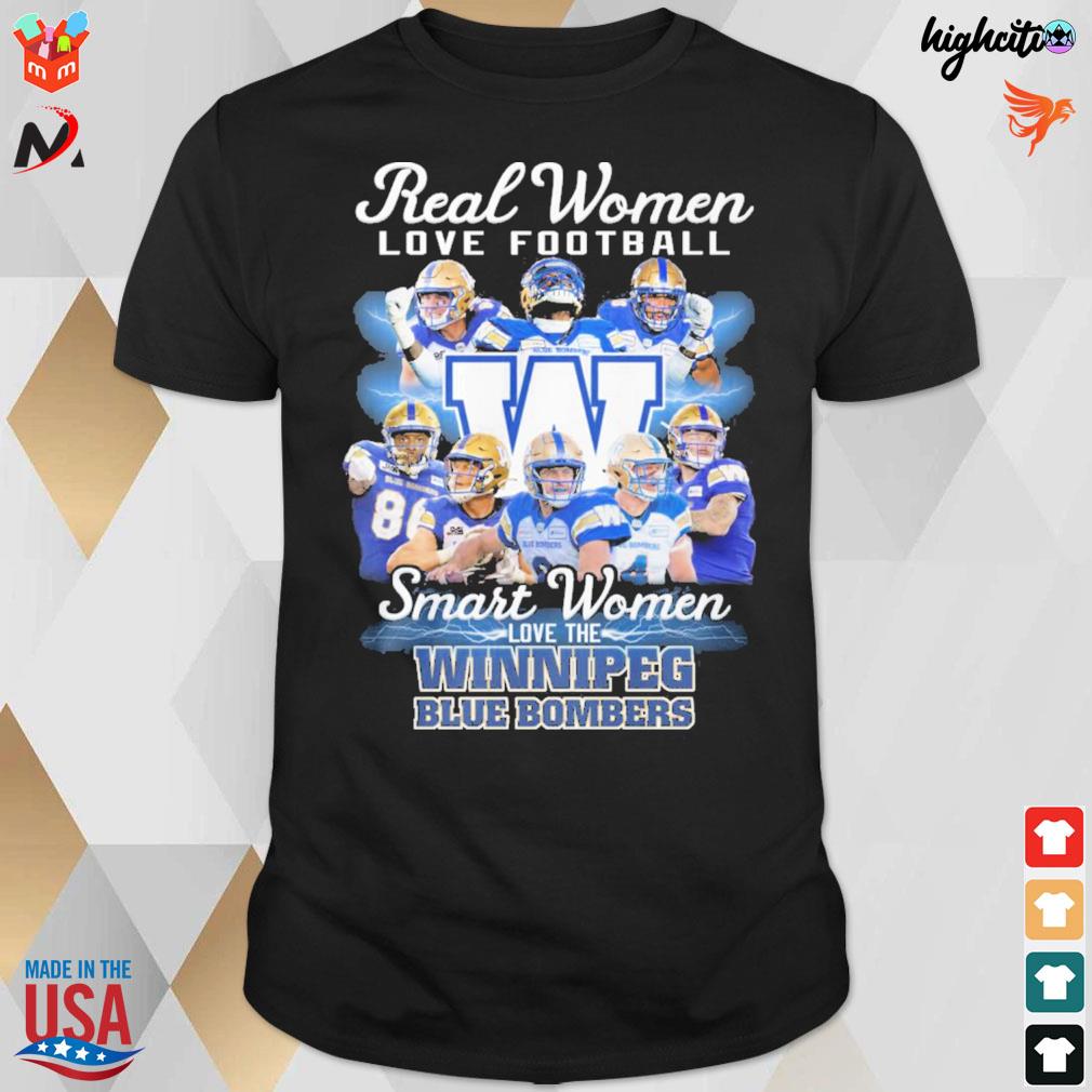 Real women love football smart women love the winnipeg Blue Bombers all player t-shirt