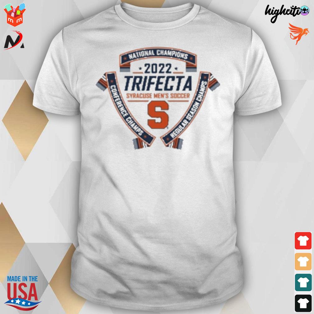 Syracuse orange 2022 syracuse men's soccer trifecta national champions conference champs t-shirt