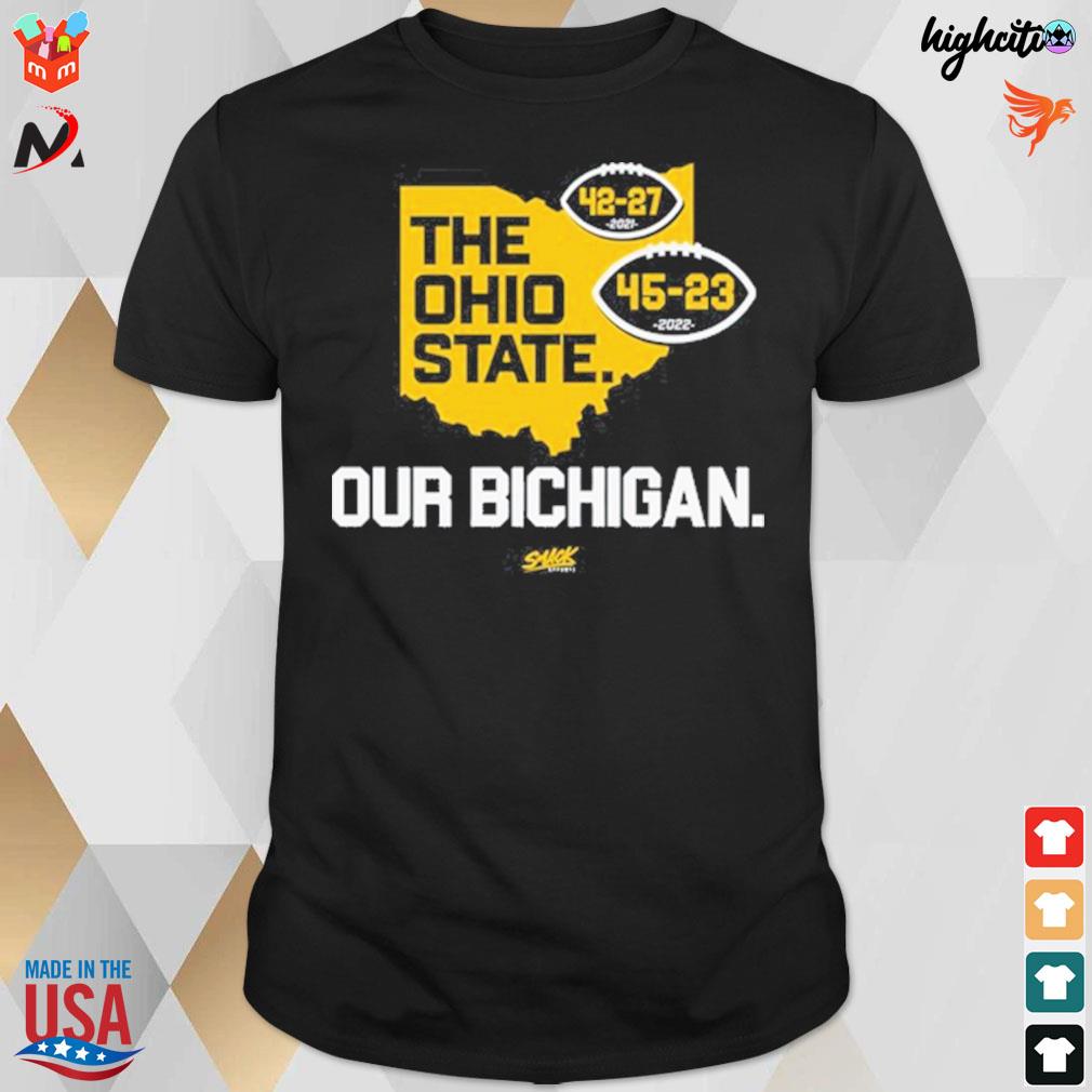 The Ohio state our bichigan t-shirt