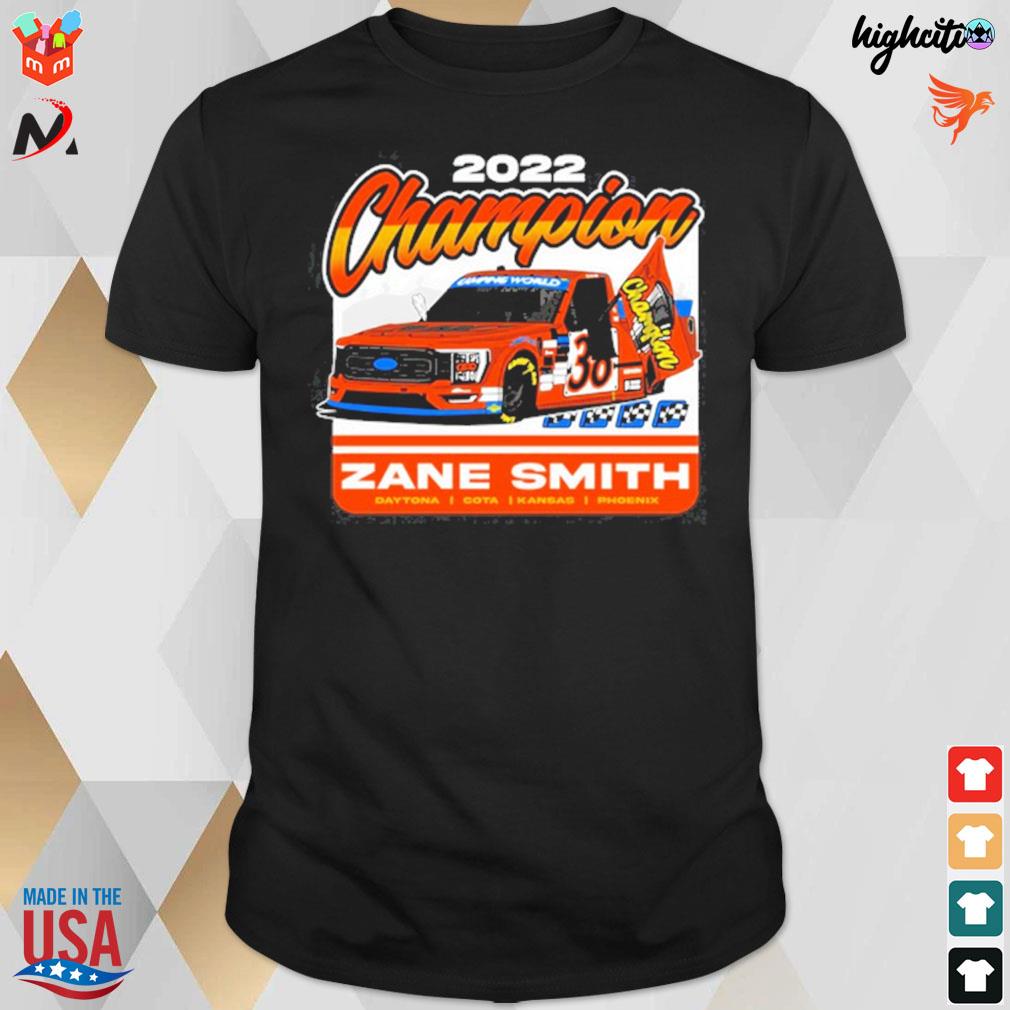 Zs 2022 Zane Smith champion Daytona Cota Kansas Phoenix t-shirt